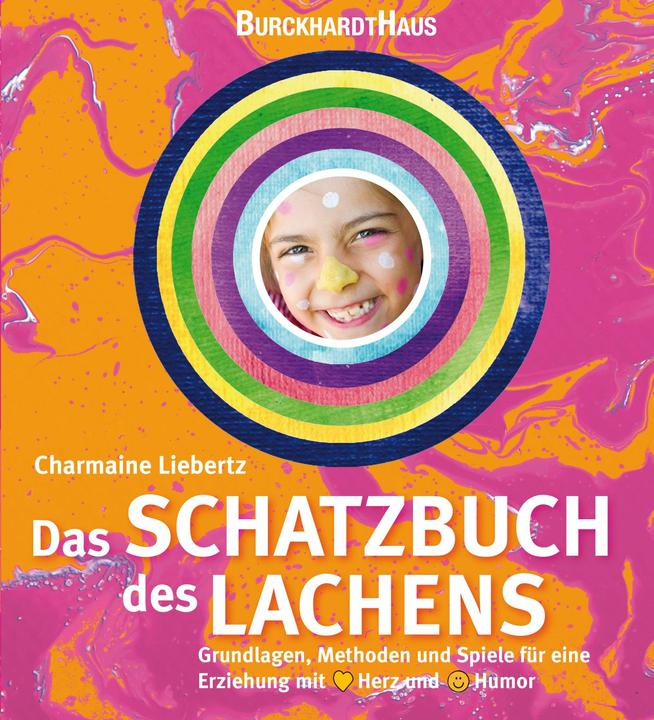 Produktbild Das Schatzbuch des Lachens (Deutsch, Charmaine Liebertz, 2016)