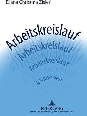 Produktbild Arbeitskreislauf (Deutsch, Diana Christina Zisler, 2009)