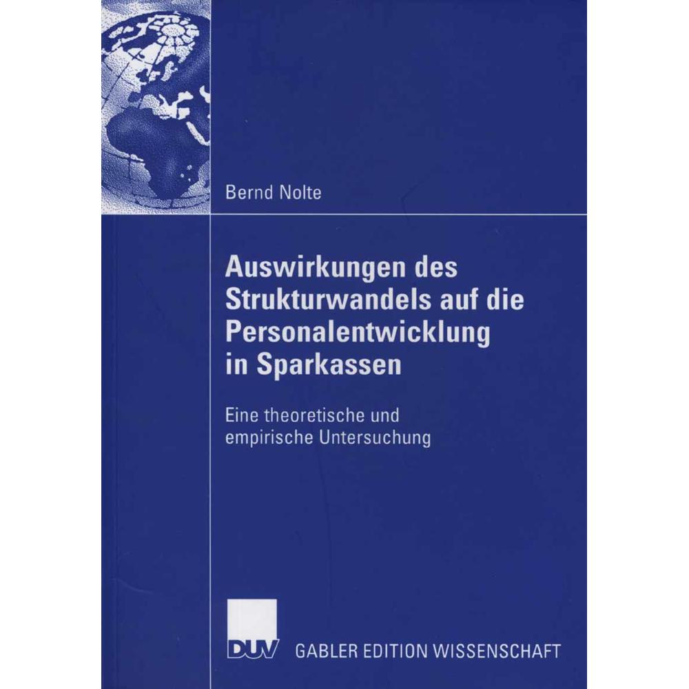 Auswirkungen des Strukturwandels auf die Personalentwicklung in Sparkassen, Fachbücher