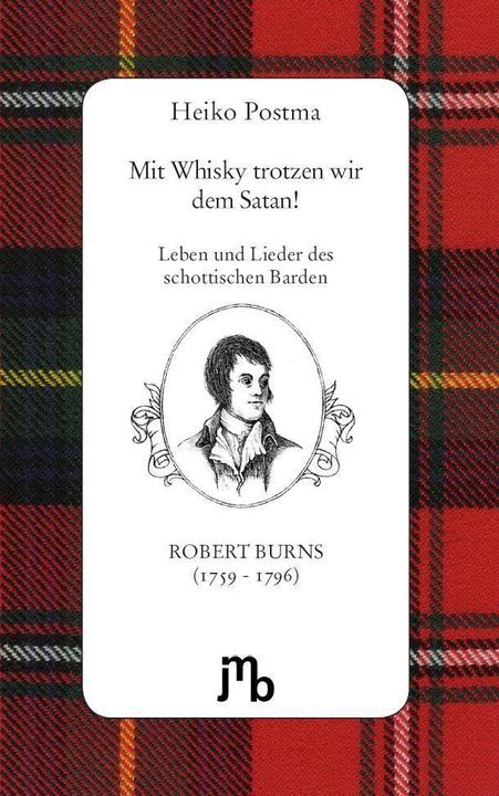 Produktbild Mit Whisky trotzen wir dem Satan! (Deutsch, Heiko Postma, Robert Burns, 2011)