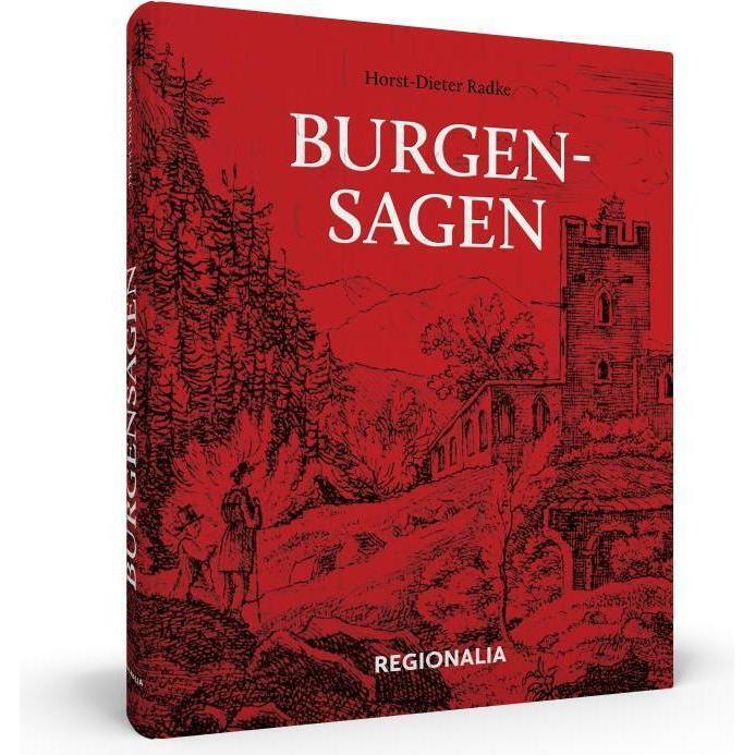 Burgensagen, Belletristik von Horst-Dieter Radke