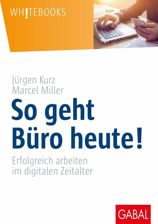 Immagine prodotto So geht Büro heute! (Jürgen breve, Marcel Miller, Tedesco)