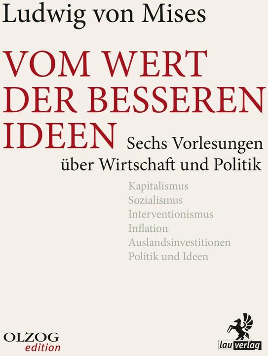 Produktbild Vom Wert der besseren Ideen (Deutsch, Ludwig von Mises, 2018)