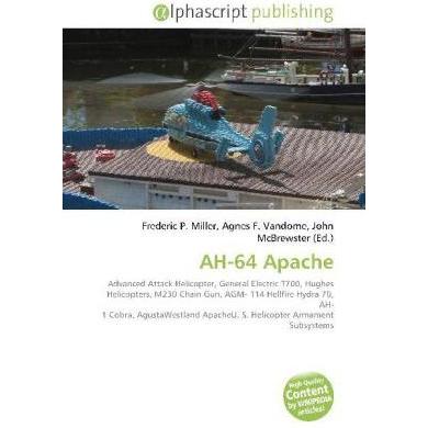 AH-64 Apache, Fachbücher von Agnes F. Vandome, John McBrewster, Frederic P. Miller