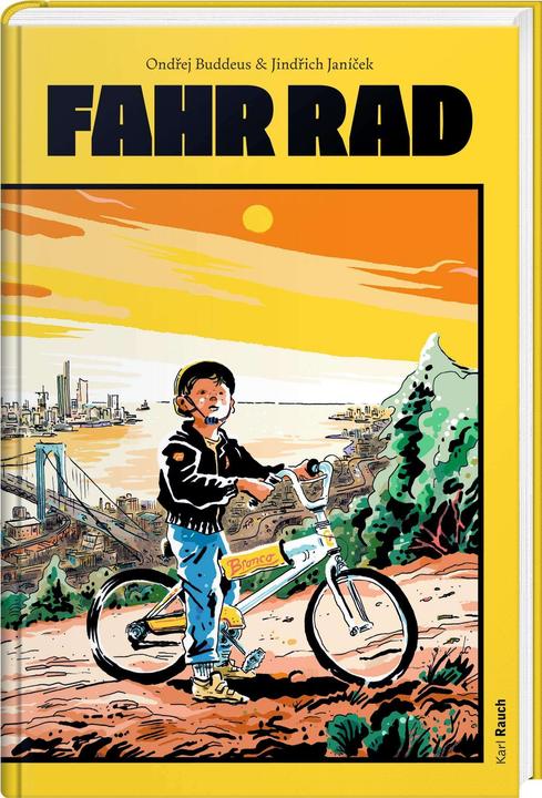 Produktbild Fahr Rad (Deutsch, Jindřich Janíček, Lena Dorn, Ondřej Buddeus, 2024)