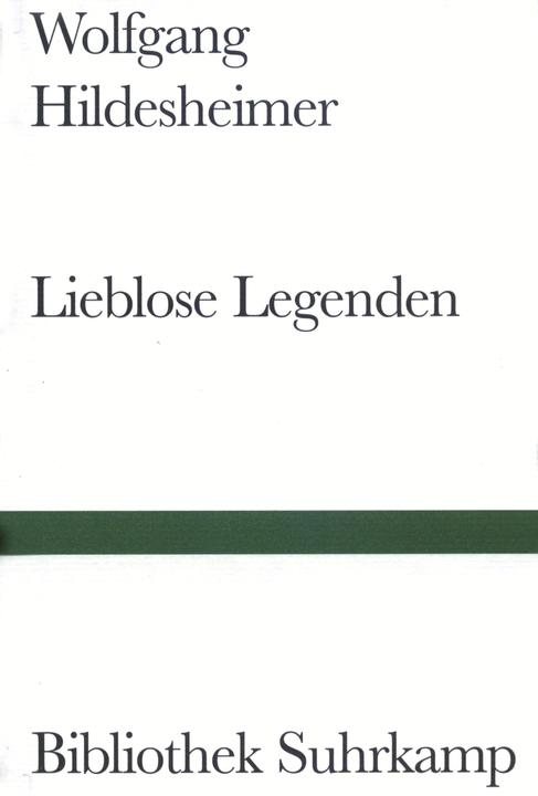 Nährwerte und Zutaten Lieblose Legenden (Deutsch, Wolfgang Hildesheimer, 2014)