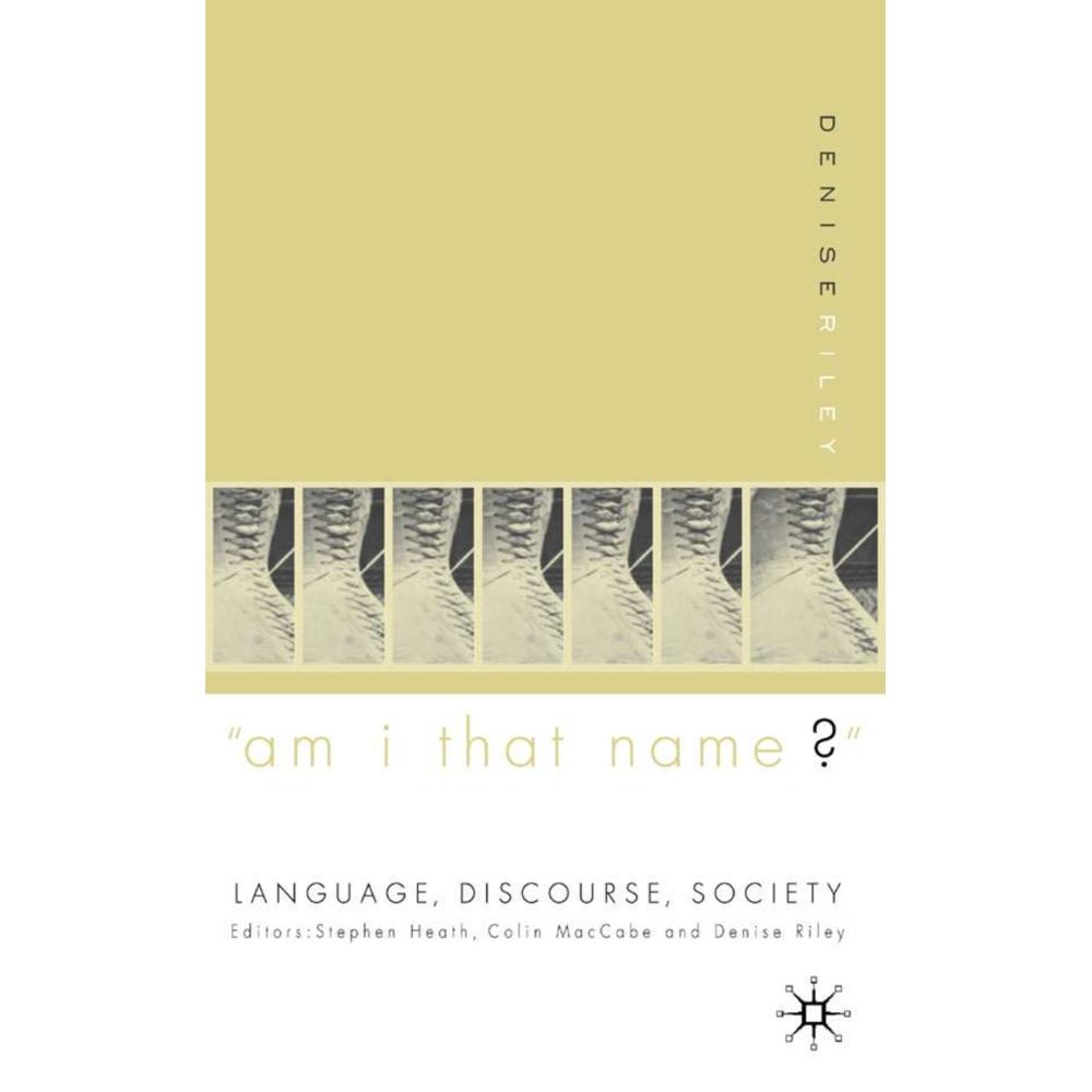 'Am I That Name?', Fachbücher von Denise Riley