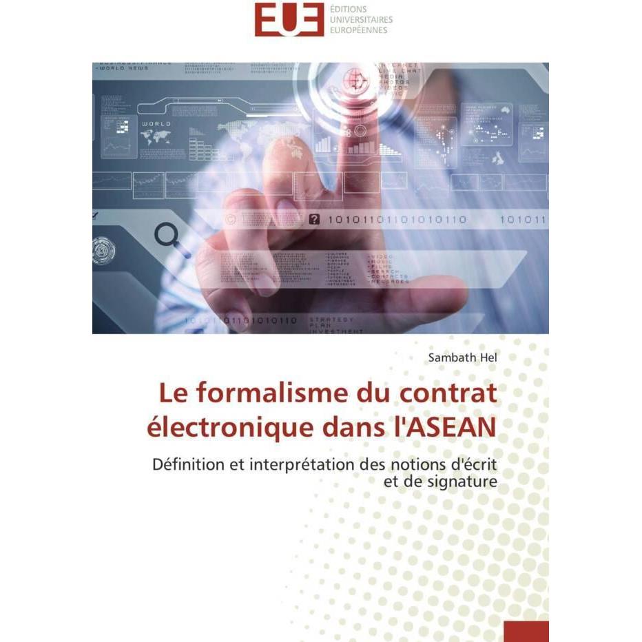 Le formalisme du contrat électronique dans l'ASEAN, Fachbücher