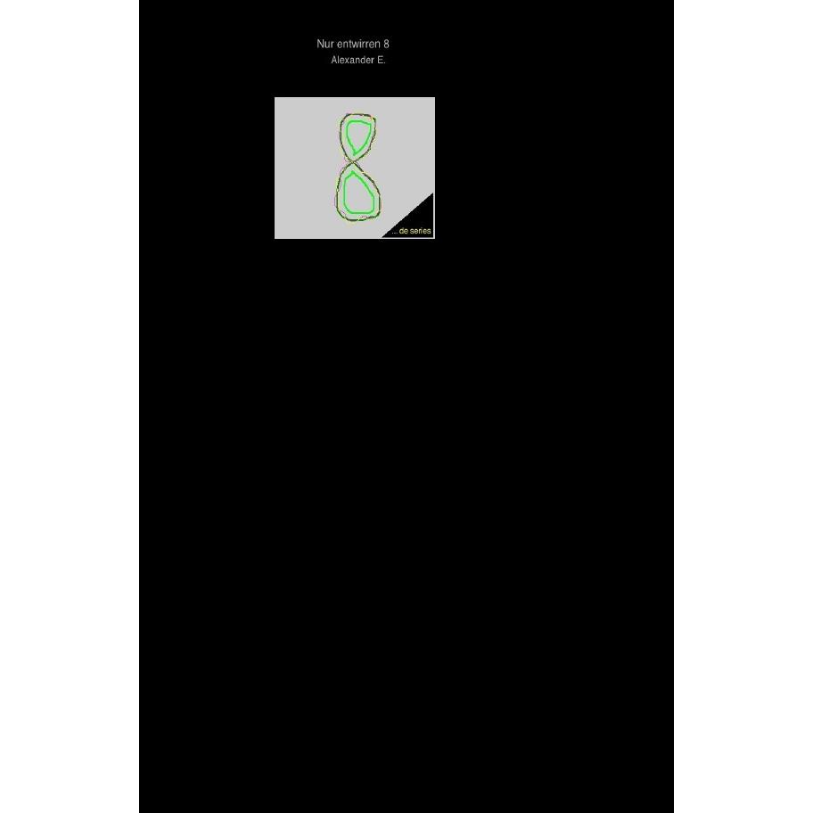 Nur entwirren 8, Sachbücher von Alexander E.
