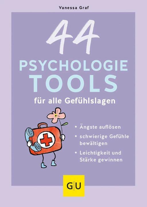 44 Psychologie-Tools für alle Gefühlslagen (Deutsch, Vanessa Graf, 2023)