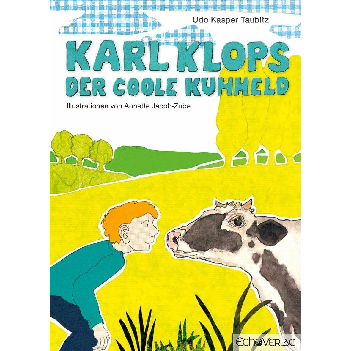 Karl Klops, der coole Kuhheld, Hörbücher von Anette Jacob-Zube, Udo Taubitz