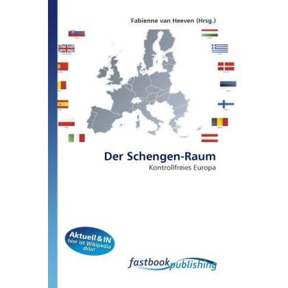 Der Schengen-Raum, Fachbücher von Fabienne van Heeven