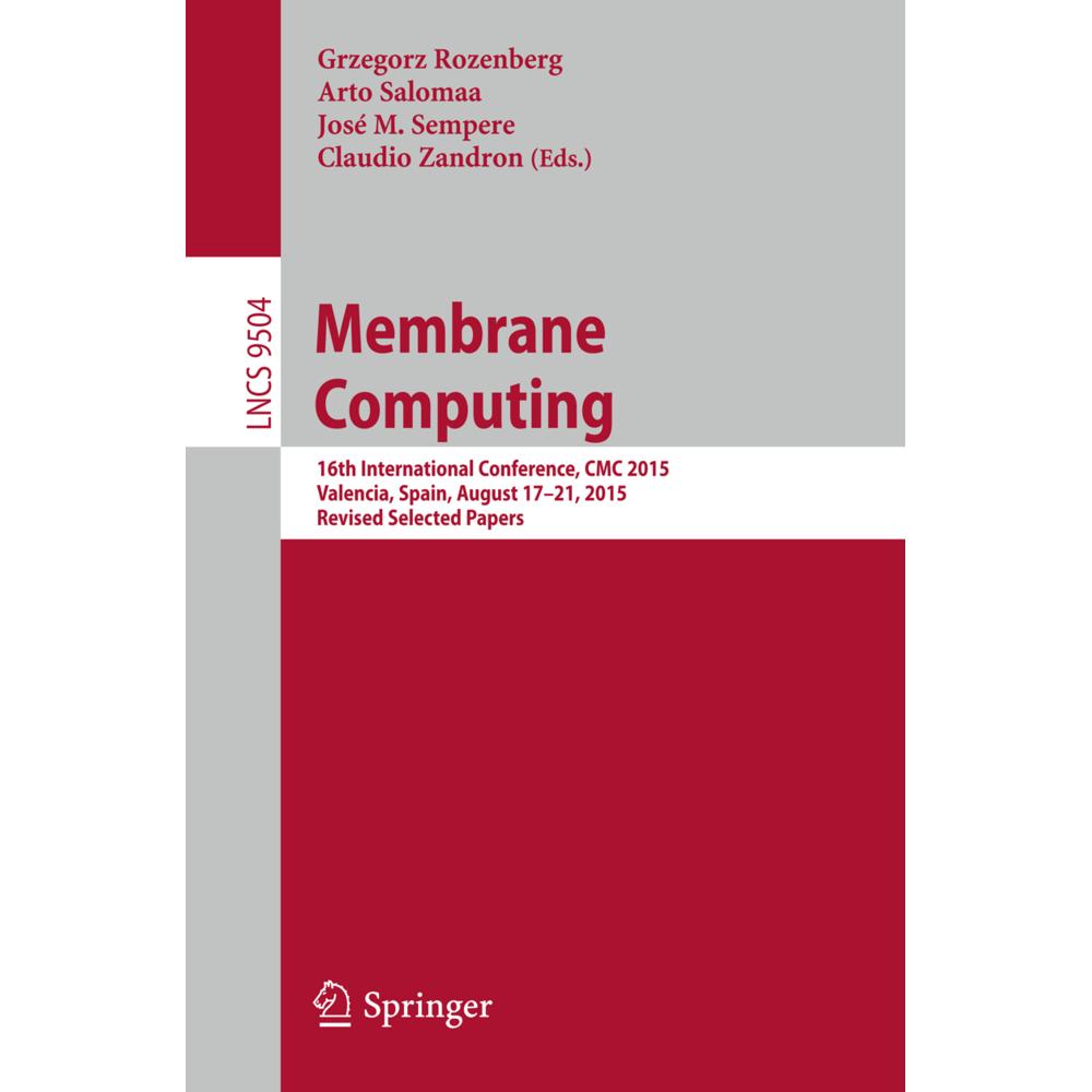 Membrane Computing, Fachbücher von Claudio Zandron, Arto Salomaa, Grzegorz Rozenberg, José M. Sempere
