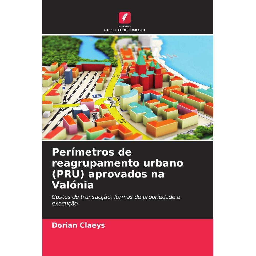 Perímetros de reagrupamento urbano (PRU) aprovados na Valónia, Fachbücher von Dorian Claeys