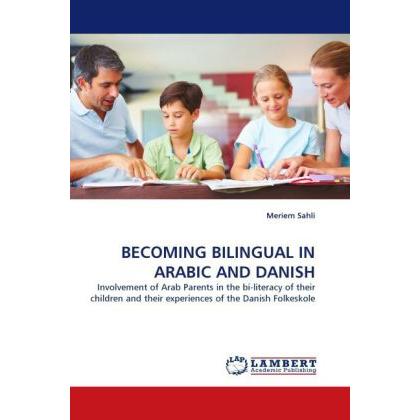 Becoming Bilingual In Arabic And Danish, Schulbücher von Meriem Sahli