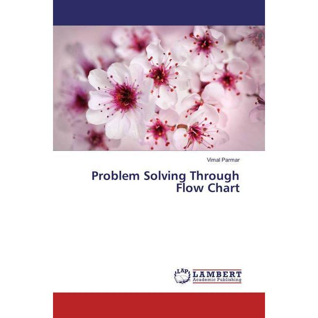 Problem Solving Through Flow Chart, Fachbücher von Vimal Parmar