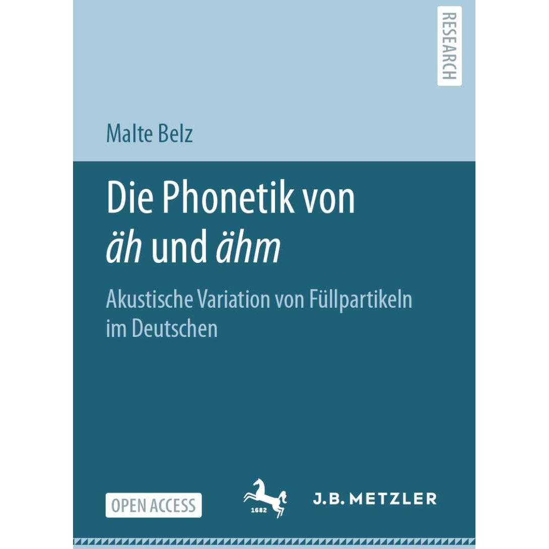 Die Phonetik von äh und ähm, Fachbücher von Malte Belz