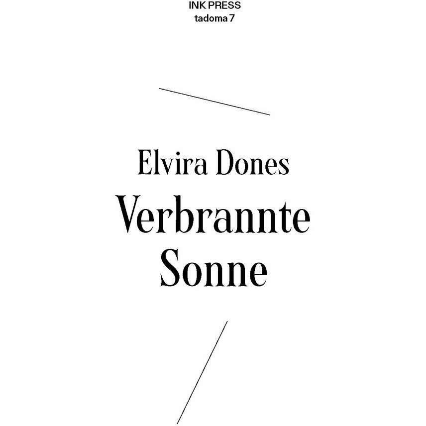 Verbrannte Sonne, Belletristik von Elvira Dones