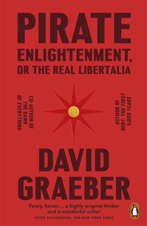 Immagine prodotto Pirate Enlightenment, or the Real Libertalia (Inglese, Graeber David, 2024)