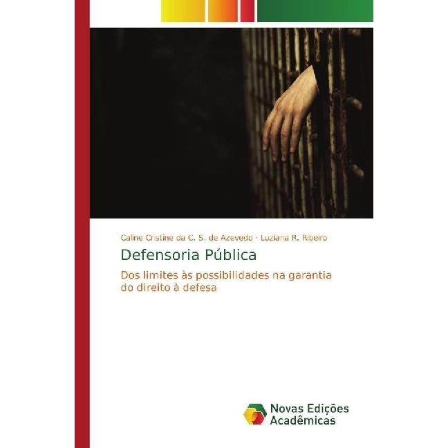 Defensoria Pública, Fachbücher von Caline Cristine da C. S. de Azevedo, Luziana R. Ribeiro
