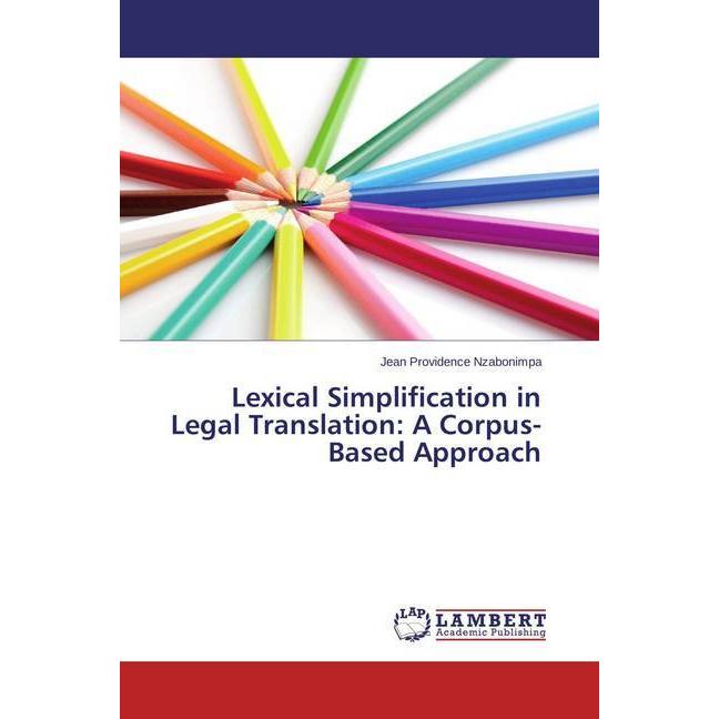 Lexical Simplification in Legal Translation: A Corpus-Based Approach, Fachbücher