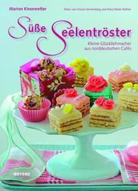 Produktbild Süsse Seelentröster (Deutsch, Marion Kiesewetter, 2015)