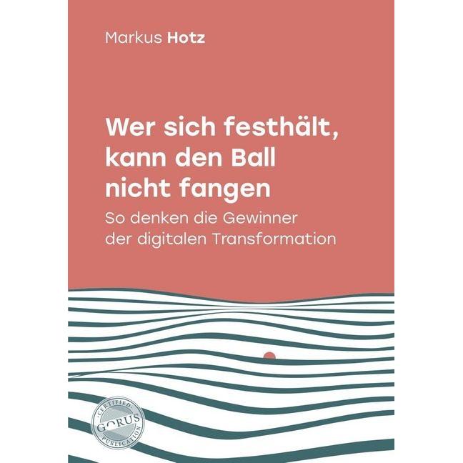 Markus:Wer sich festhält, kann den Ball, Ratgeber von Orgshop GmbH