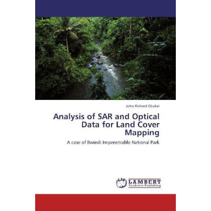 Analysis of SAR and Optical Data for Land Cover Mapping, Fachbücher