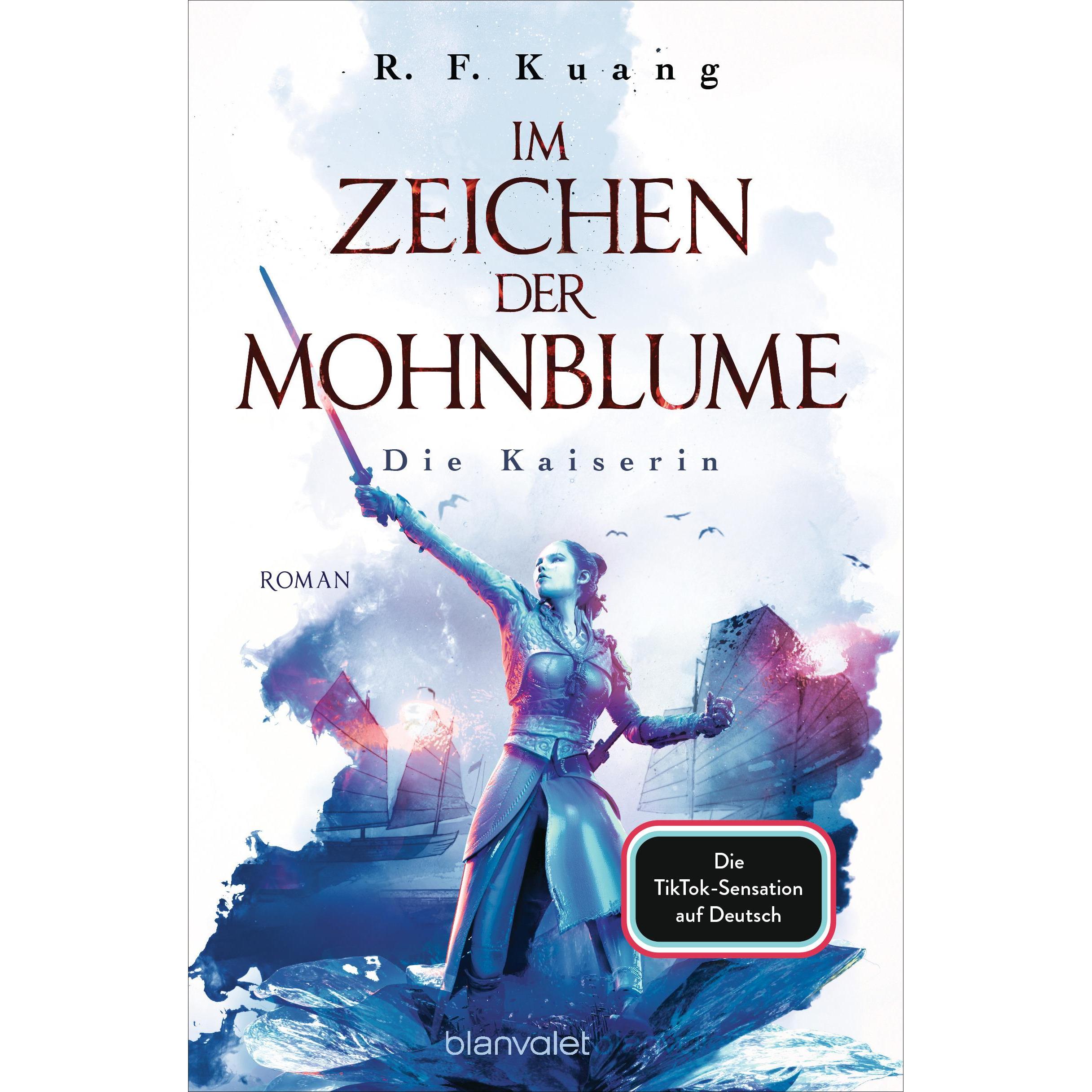 Im Zeichen der Mohnblume - Die Kaiserin, Belletristik von R.F. Kuang
