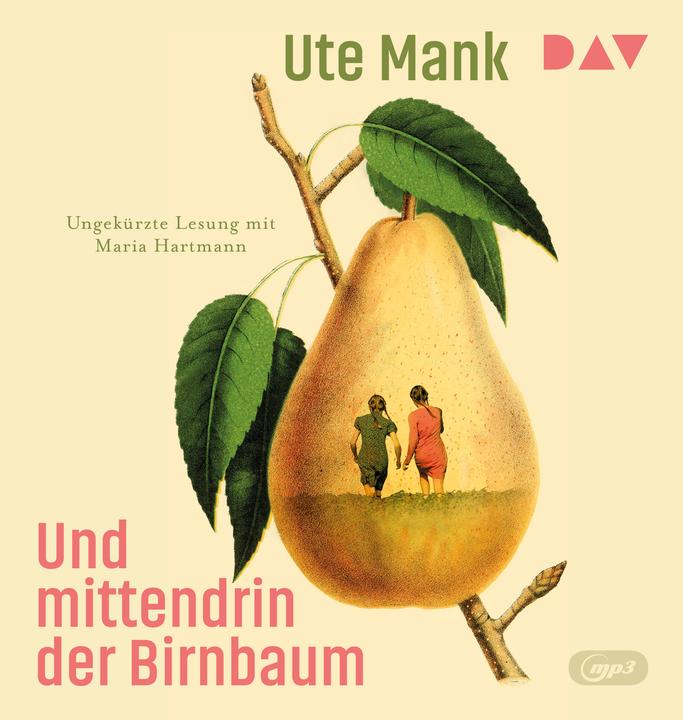 Produktbild D.A.V. Und mittendrin der Birnbaum (Deutsch)