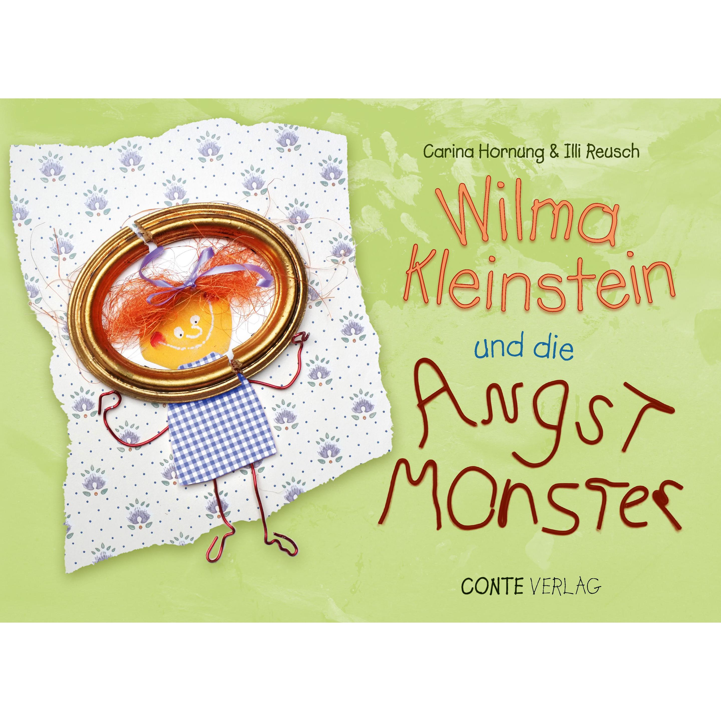 Wilma Kleinstein und die Angstmonster, Kinderbücher von Carina Reusch Hornung