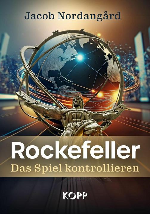 Produktbild Rockefeller Das Spiel kontrollieren (Deutsch, Jacob Nordangård, 2024)