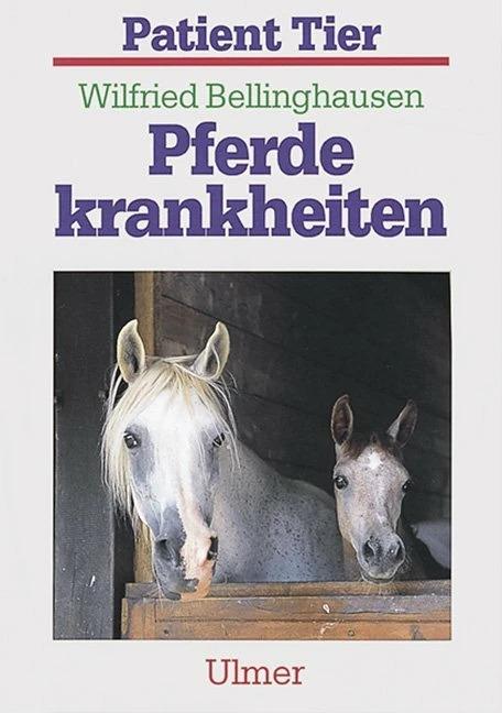 Produktbild Pferdekrankheiten (Deutsch, Hellmut Woernle, Wilfried Bellinghausen, 1996)