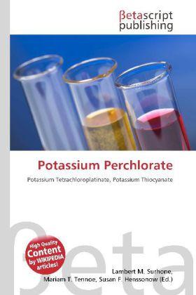 Produktbild Potassium perchlorate (Englisch, Lambert M. Surhone, Miriam T. Timpledon, Susan F. Marseken, 2010)