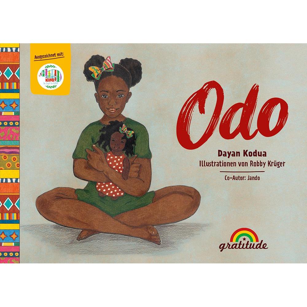 Odo, Kinderbücher von Dayan Kodua, Jando, Robby Krüger