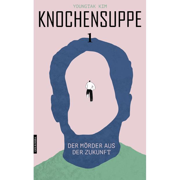 Thumbnail - Knochensuppe (Band 1), Belletristik von Youngtak Kim