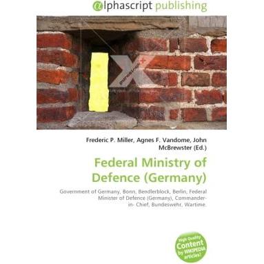 Federal Ministry of Defence (Germany), Fachbücher von Agnes F. Vandome, John McBrewster, Frederic P. Miller