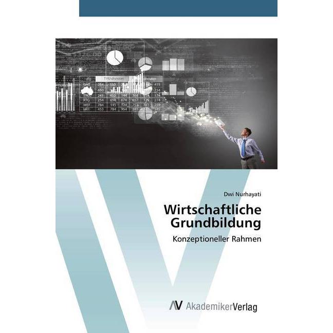 Wirtschaftliche Grundbildung, Fachbücher von Dwi Nurhayati