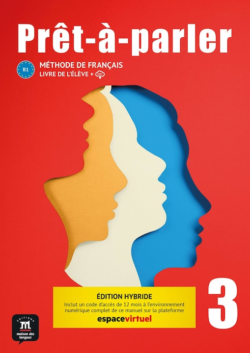 Produktbild Prêt-à-parler 3 B1 - Édition hybride (Französisch, Deutsch, 2024)