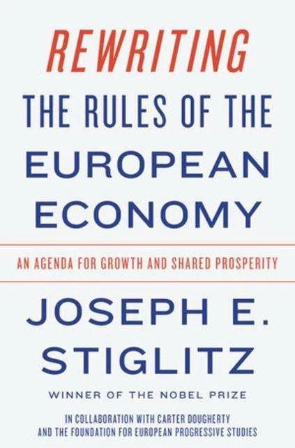 Produktbild Stiglitz:Rewriting the Rules of the Eur (Englisch, Carter Dougherty, Joseph E. Stiglitz, Joseph Stiglitz, The Foundation, 2020)