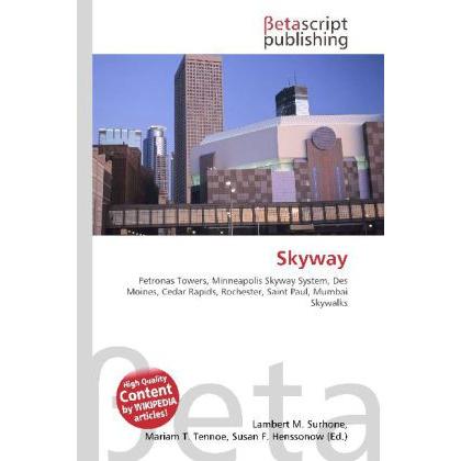 Skyway, Fachbücher von Lambert M. Surhone, Miriam T. Timpledon, Susan F. Marseken