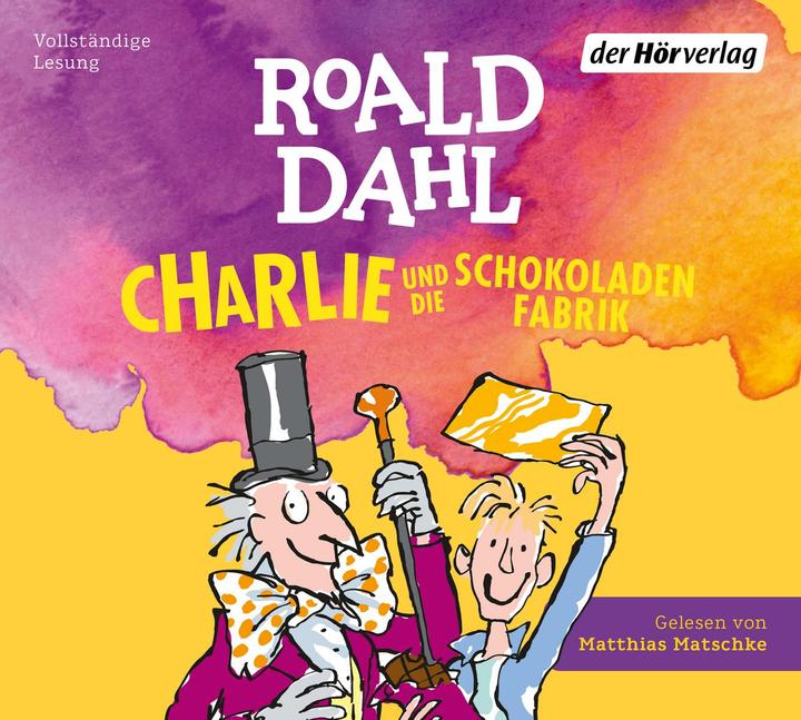 Charlie and the Chocolate Factory (Emma Ludwig, Roald Dahl, Matthias Matschke, Sabine Ludwig, German)