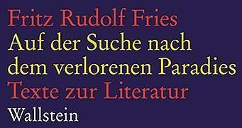 Produktbild Auf der Suche nach dem verlorenen Paradies (Deutsch, Fritz Rudolf Fries, 2018)