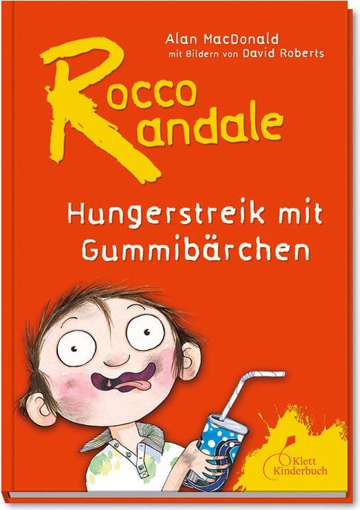 Produktbild Hungerstreik mit Gummibärchen (Deutsch, Alan MacDonald, David Roberts, Monika Osberghaus, 2014)
