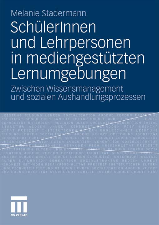 Produktbild SchülerInnen und Lehrpersonen in mediengestützten Lernumgebungen (Melanie Stadermann, 2011)