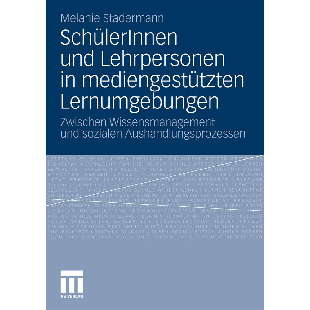 SchülerInnen und Lehrpersonen in mediengestützten Lernumgebungen, Fachbücher