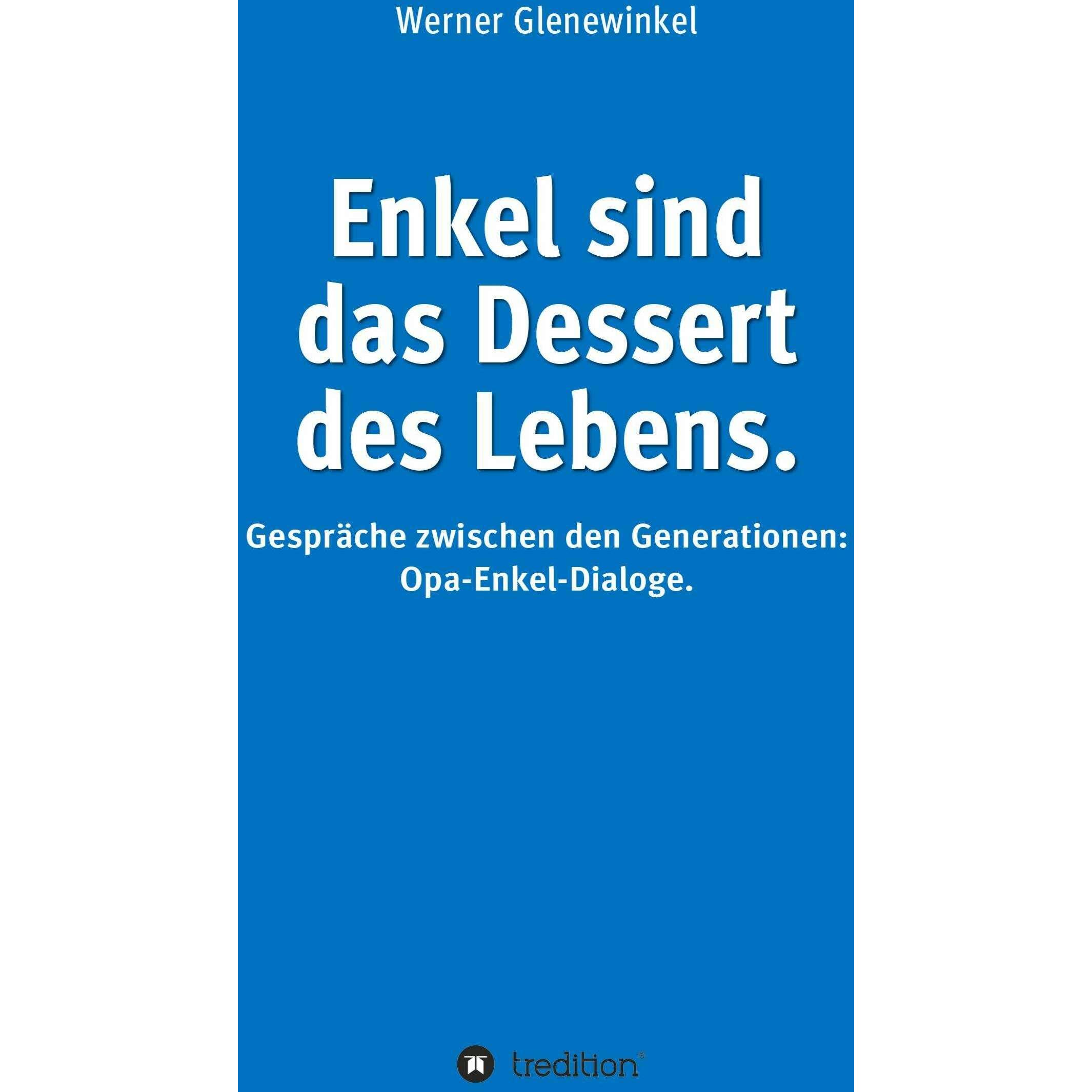 Enkel sind das Dessert des Lebens, Schulbücher von Werner Glenewinkel