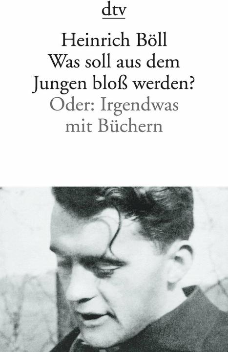 Produktbild Was soll aus dem Jungen bloss werden? (Deutsch, Heinrich Böll, 1993)