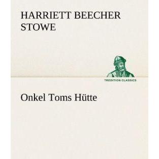 Thumbnail - Onkel Toms Hütte, Belletristik von Harriet Beecher-Stowe
