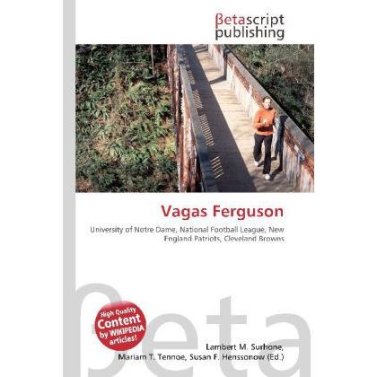 Vagas Ferguson, Ratgeber von Lambert M. Surhone, Miriam T. Timpledon, Susan F. Marseken